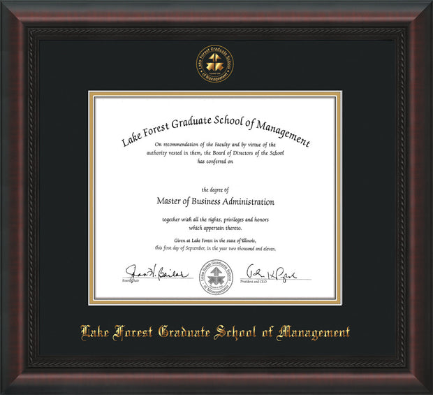 Image of Lake Forest Graduate School of Management Diploma Frame - Mahogany Braid - w/Embossed LFGSM Seal & Name - Museum Glass - Black on Gold mat