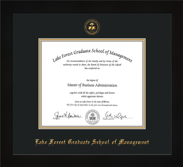 Image of Lake Forest Graduate School of Management Diploma Frame - Flat Matte Black - w/Embossed LFGSM Seal & Name - with UV Glass - Black on Gold mat