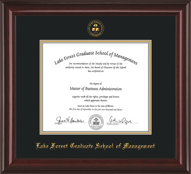 Image of Lake Forest Graduate School of Management Diploma Frame - Mahogany Lacquer - w/Embossed LFGSM Seal & Name - with UV Glass - Black on Gold mat